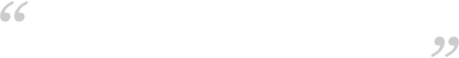 “ “
